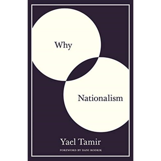 Why Nationalism de Yael Tamir
