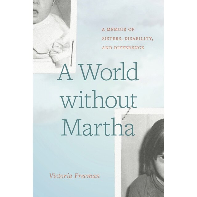 A World without Martha de Victoria Freeman