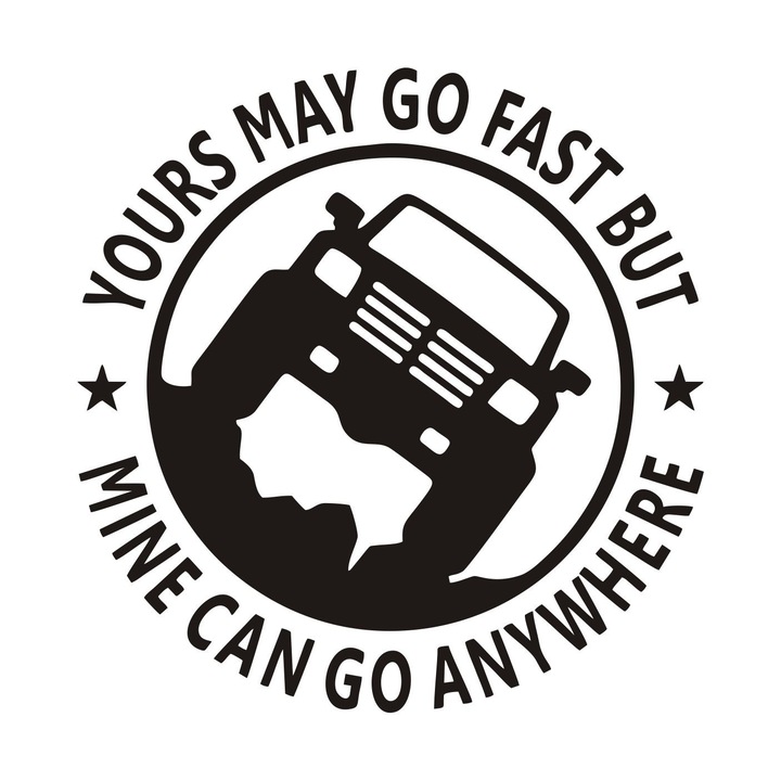 Sticker auto, off road, negru, Mine Can Go Anywhere