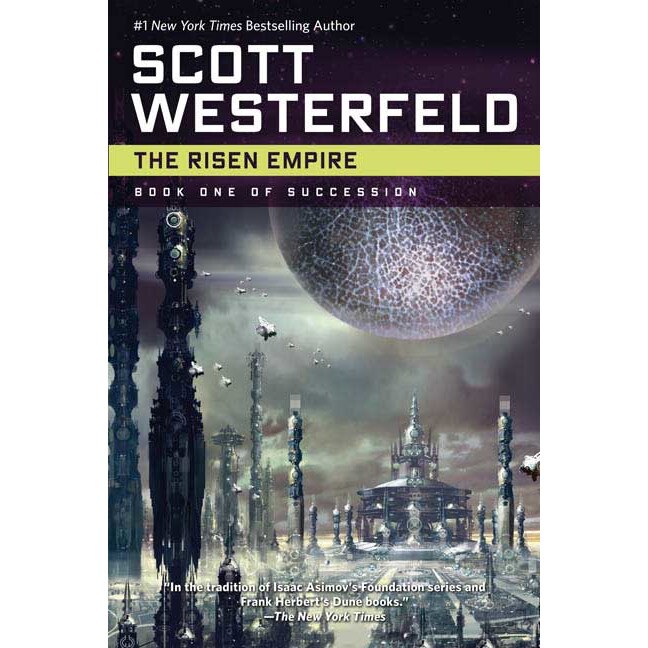 The Risen Empire de Scott Westerfield