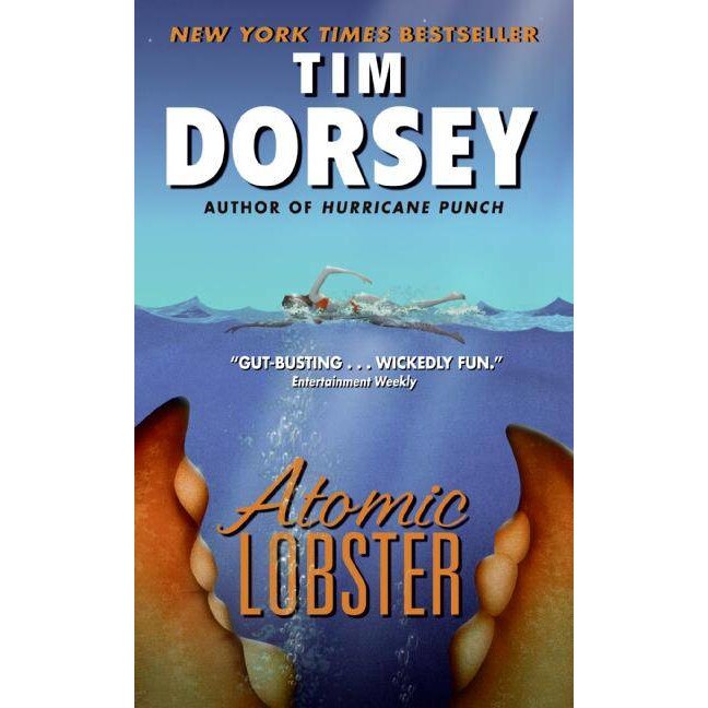 Atomic Lobster de Tim Dorsey