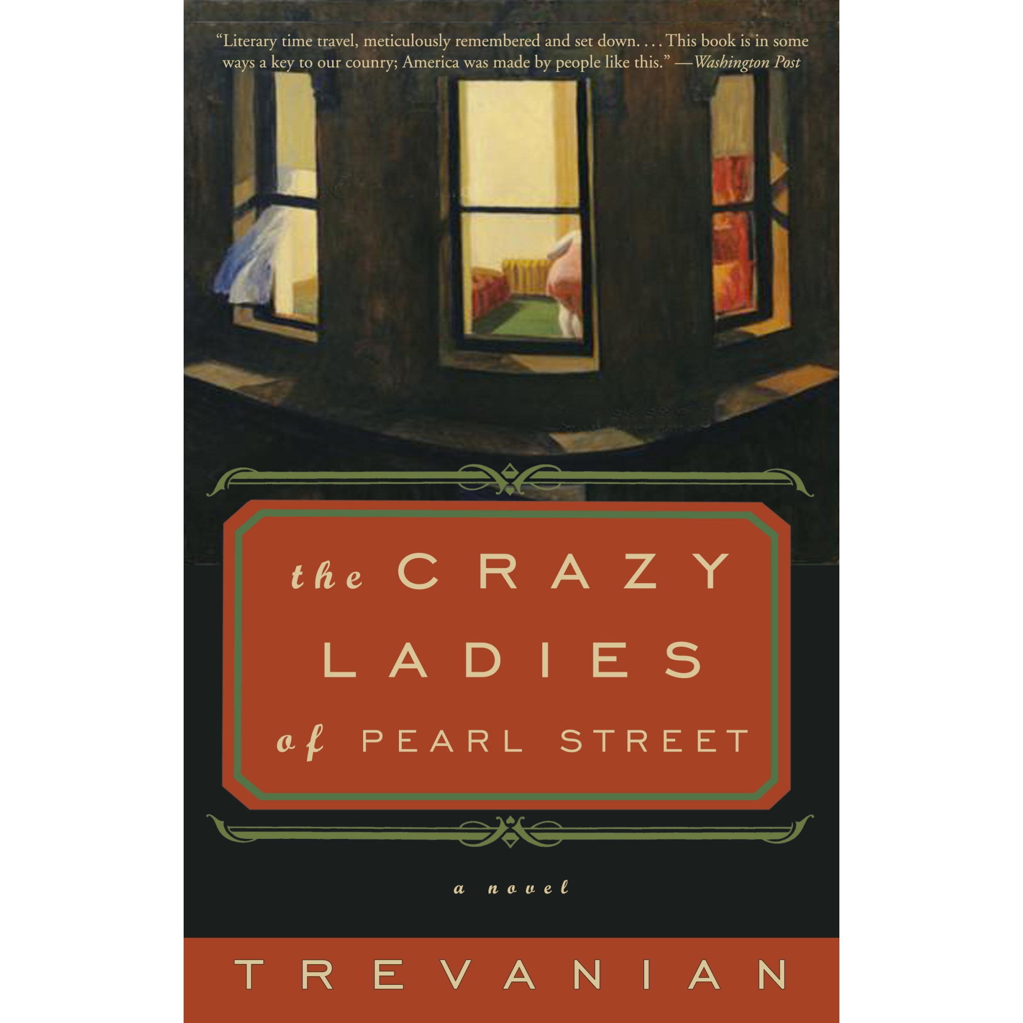The Crazyladies of Pearl Street de Trevanian