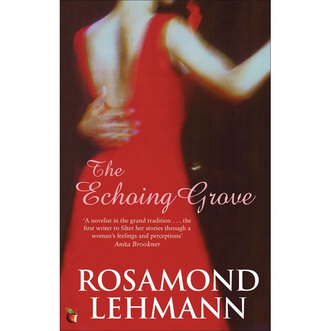 The Echoing Grove de Rosamond Lehmann