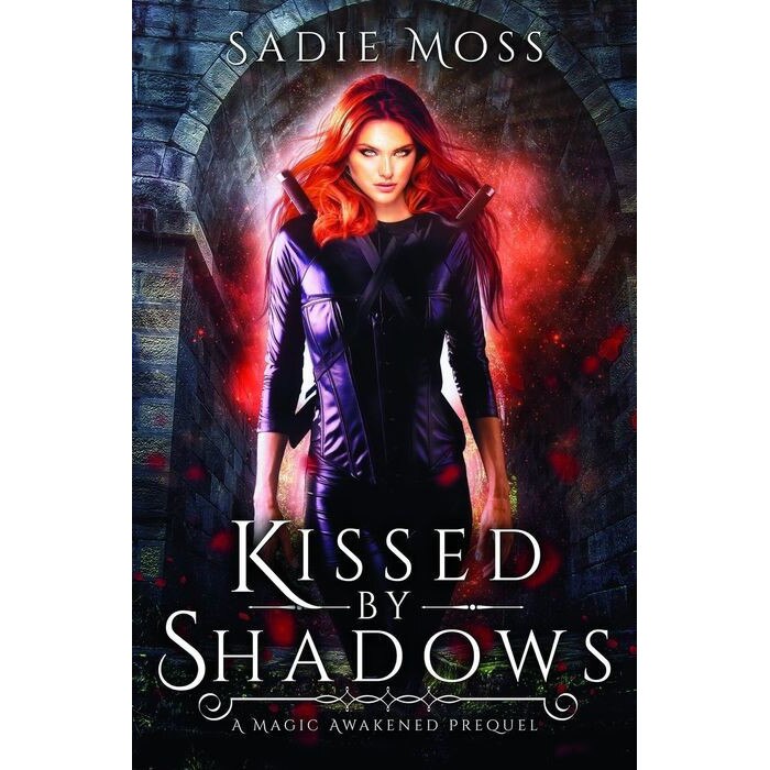 Kissed by Shadows: A Reverse Harem Romance Prequel de Sadie Moss