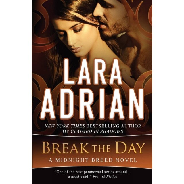 Break the Day: A Midnight Breed Novel de Lara Adrian