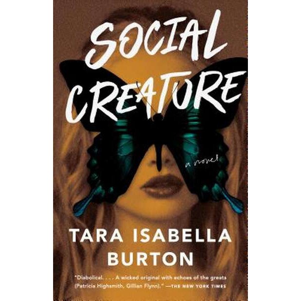Social Creature de Tara Isabella Burton