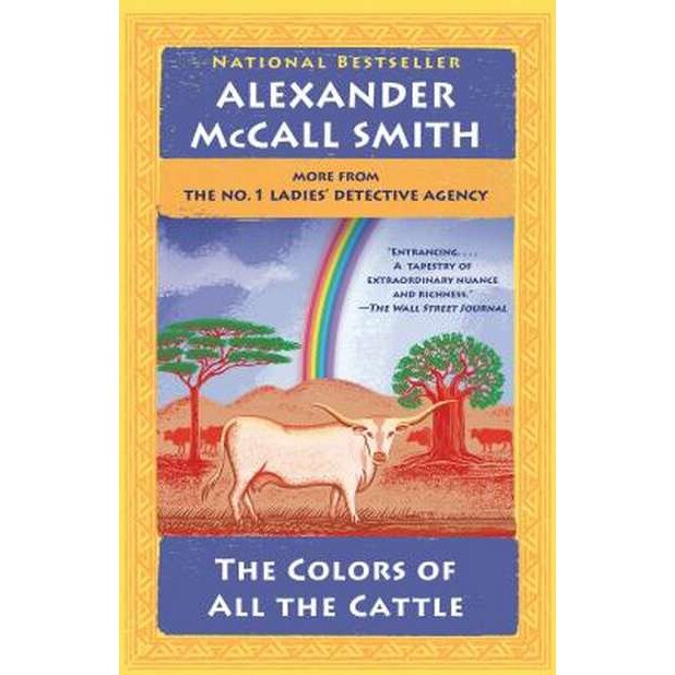 The Colors of All the Cattle: No. 1 Ladies' Detective Agency (19) de Alexander Mccall Smith
