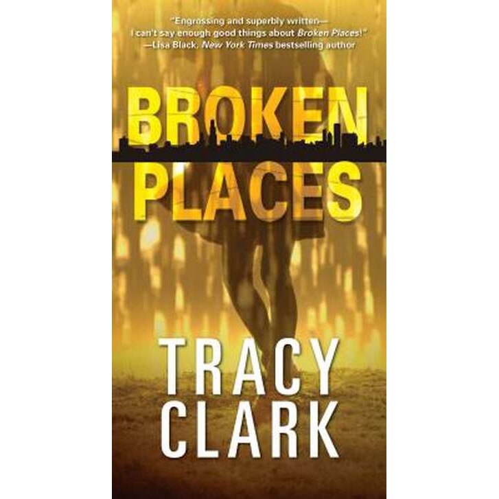 Broken Places de Tracy Clark