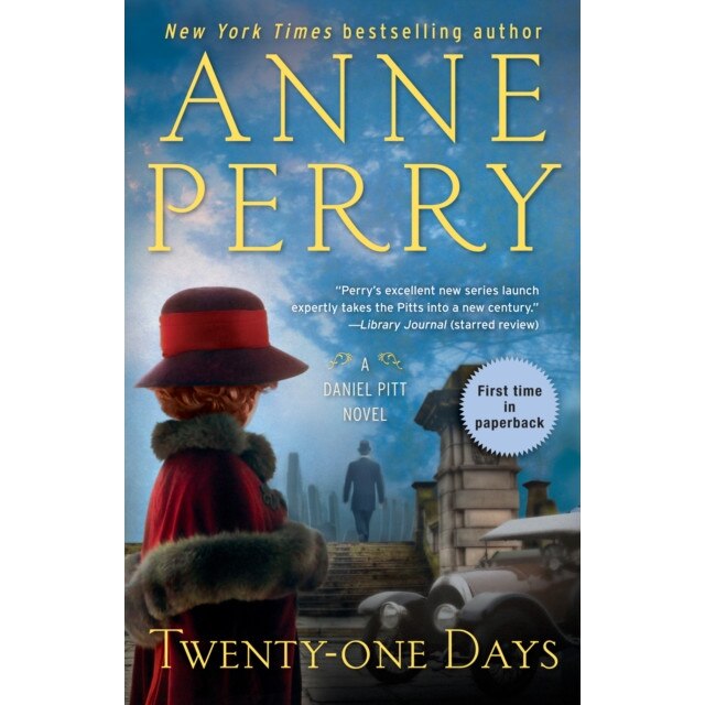 Twenty-One Days: A Daniel Pitt Novel de Anne Perry