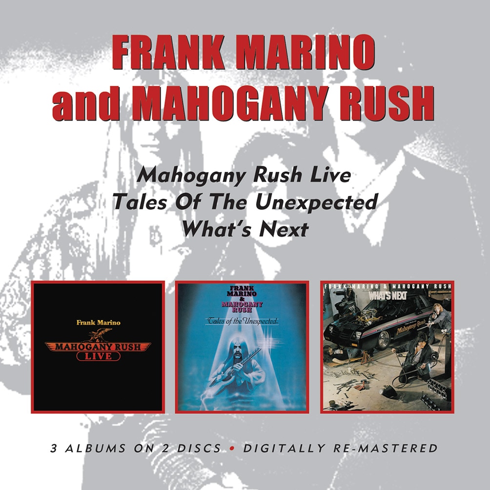 Frank Marino & Mahogany Rush - Live/What's Next/Tales Of The Unexpected (2cd)