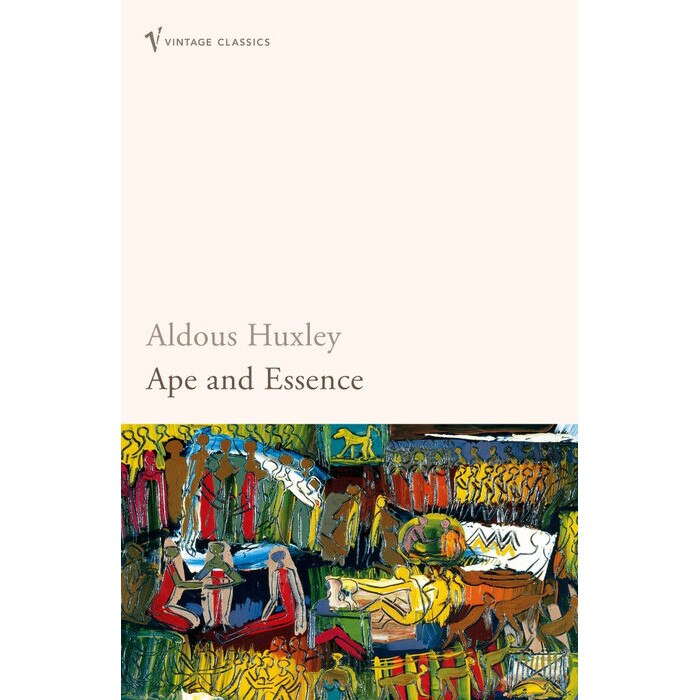 Ape and Essence de Aldous Huxley
