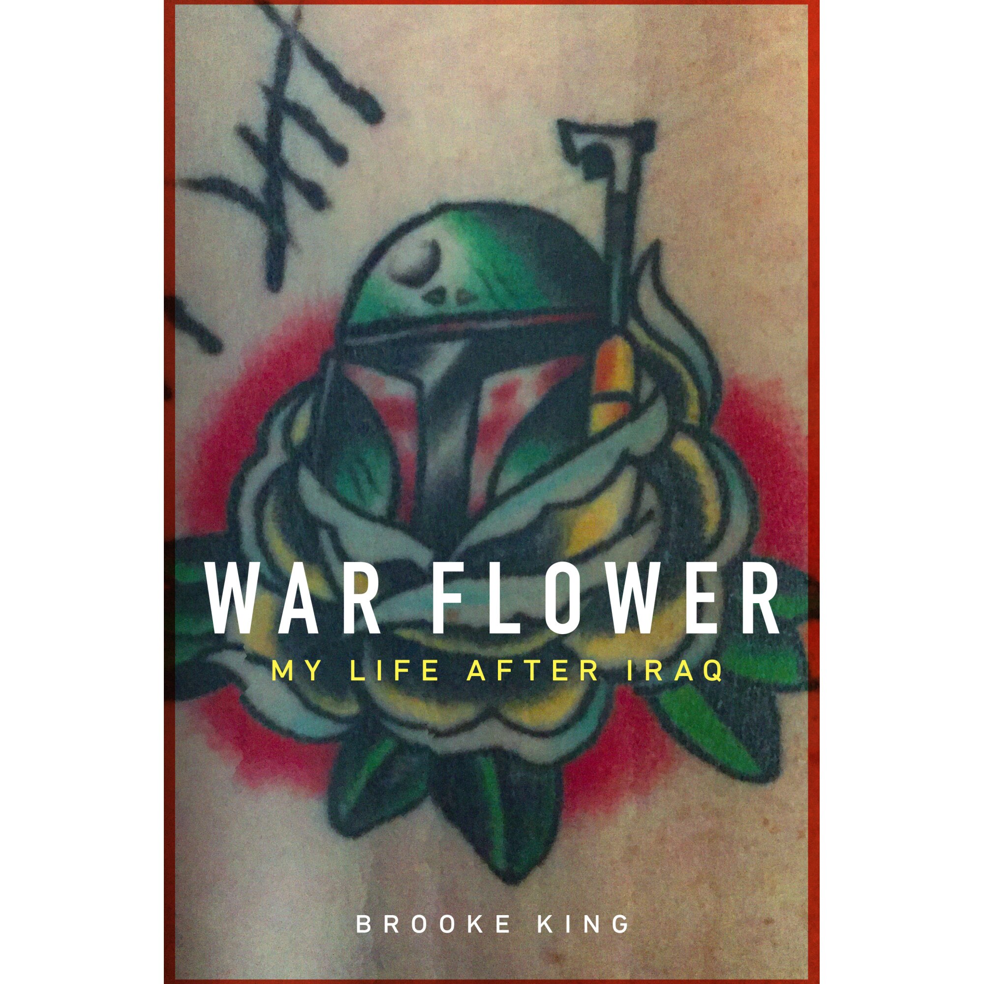 War Flower de Brooke King
