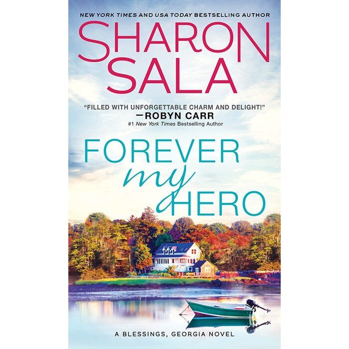 Forever My Hero de Sharon Sala