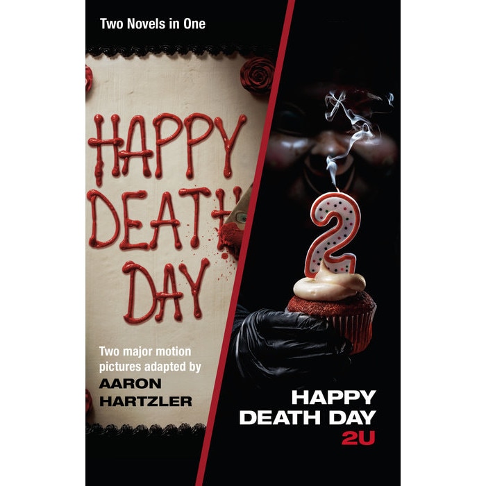 Happy Death Day & Happy Death Day 2U de Aaron Hartzler
