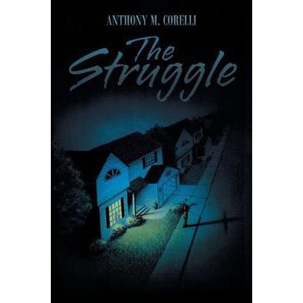 The Struggle de Anthony M. Corelli