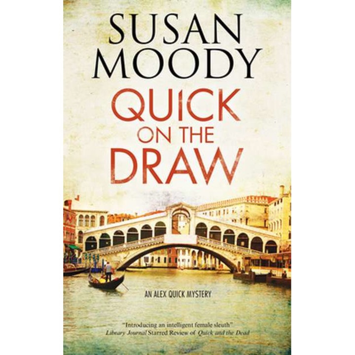 Quick on the Draw de Susan Moody