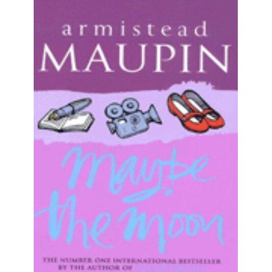 Maybe The Moon de Armistead Maupin