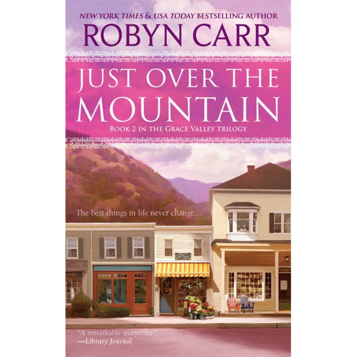 Just Over the Mountain de Robyn Carr