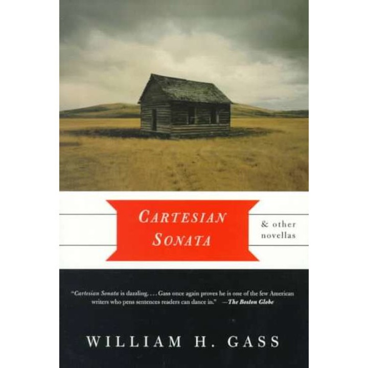 Cartesian Sonata And Other Novellas de William H. Gass