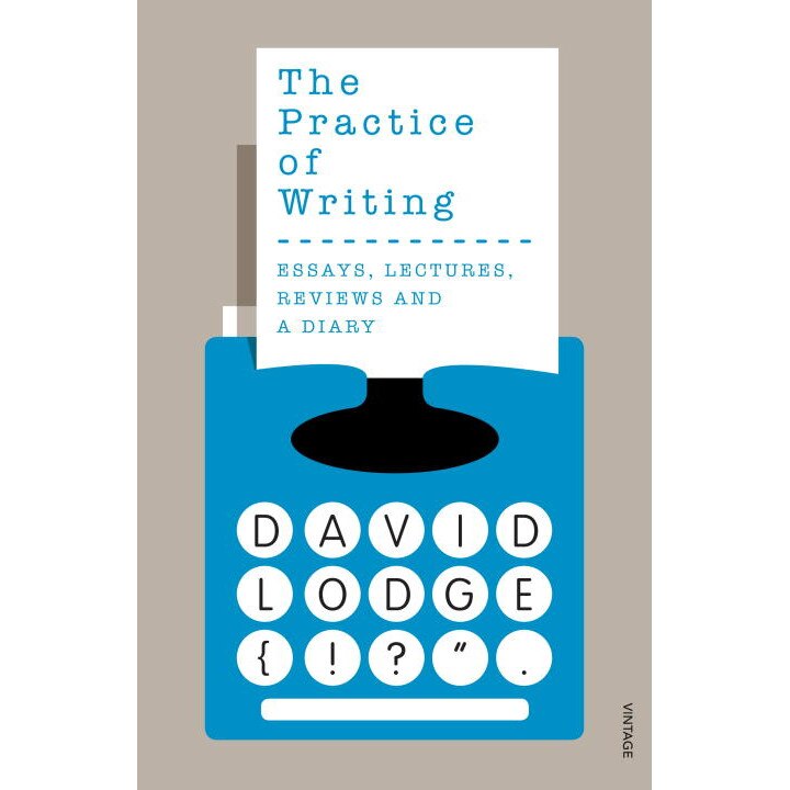 The Practice of Writing de David Lodge