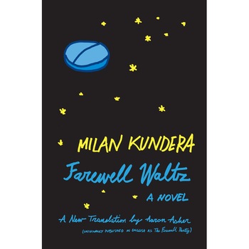 Farewell Waltz de Milan Kundera Farewell Waltz de Milan Kundera