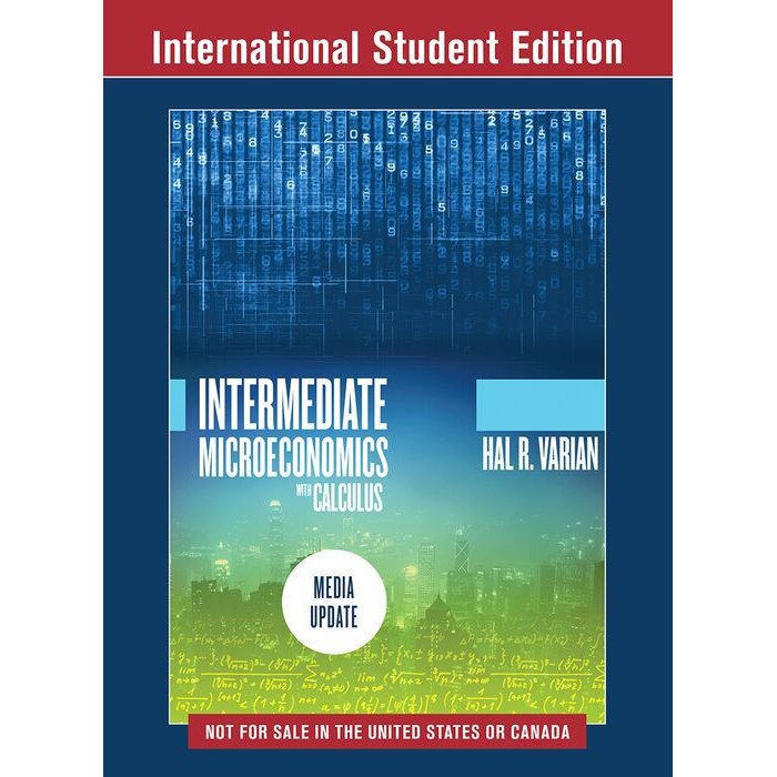 Intermediate Microeconomics with Calculus: A Mod /-/ Media Update de Hal R. Varian