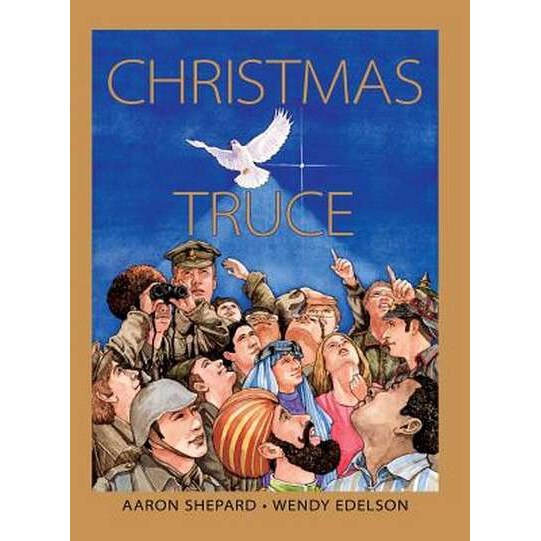 Christmas Truce de Aaron Shepard