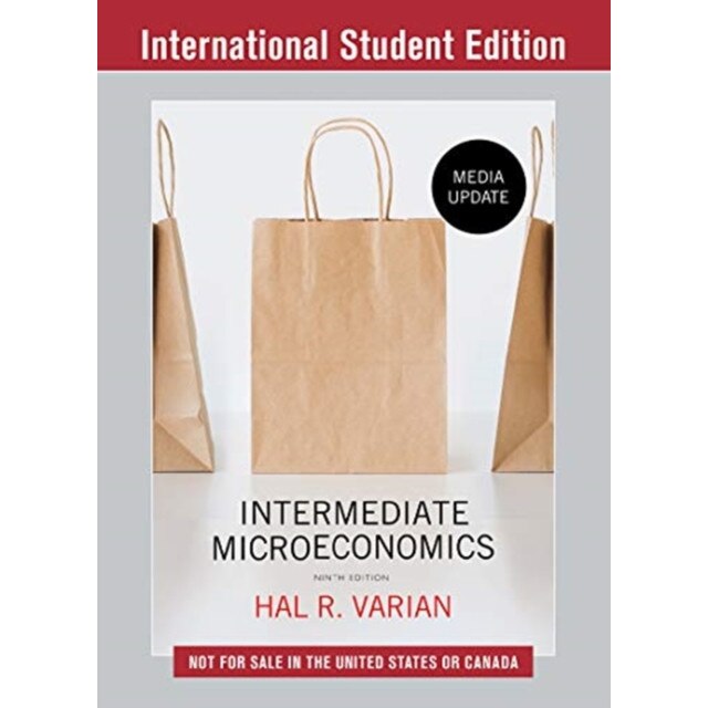 Intermediate Microeconomics: A Modern Approach /-/ Media Update de Hal R. Varian