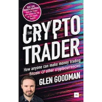 the crypto trader how anyone can make money trading bitcoin and other cryptocurrencies de glen goodman imagen 5_0_
0