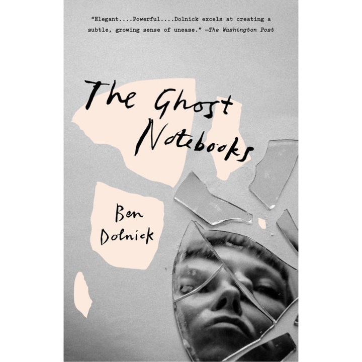 The Ghost Notebooks de Ben Dolnick