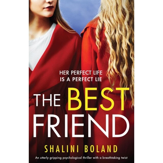 The Best Friend de Shalini Boland