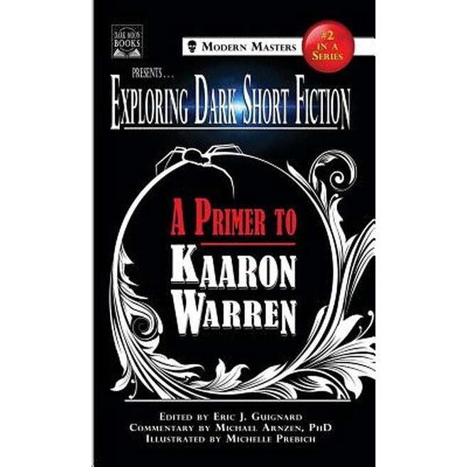 Exploring Dark Short Fiction #2 De Kaaron Warren - EMAG.ro