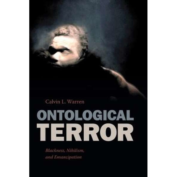 Ontological Terror de Calvin L. Warren