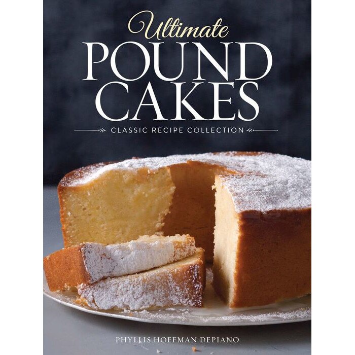 Ultimate Pound Cakes: Classic Recipe Collection de Phyllis Hoffman Depiano