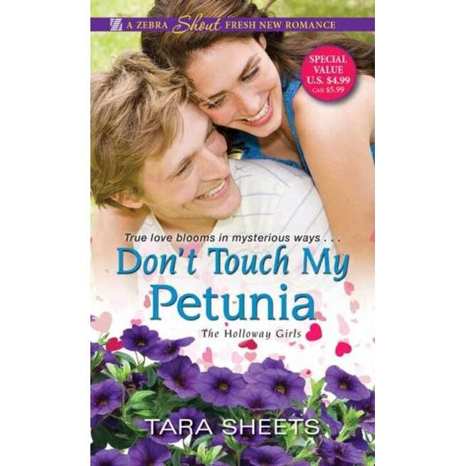 Don't Touch My Petunia de Tara Sheets