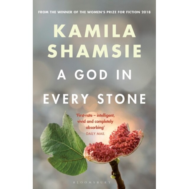 A God in Every Stone de Kamila Shamsie
