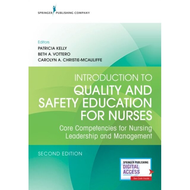 Introduction to Quality and Safety Education for Nurses, Second Edition