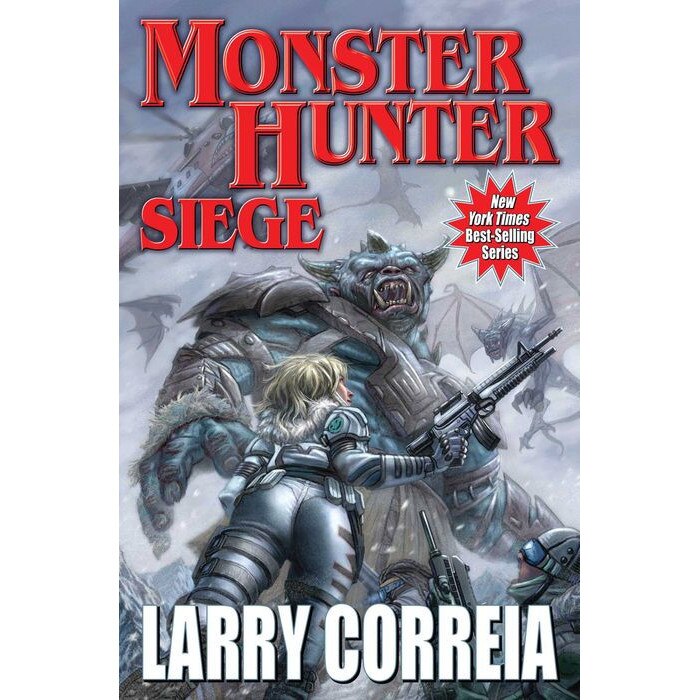 Monster Hunter Siege de Larry Correia