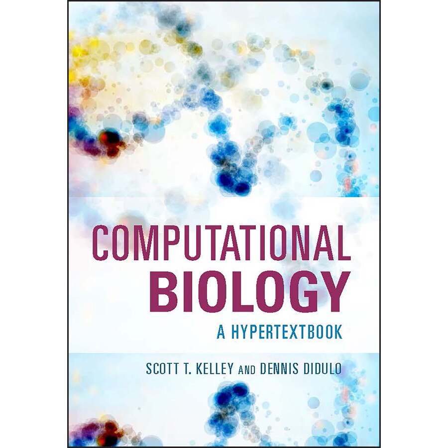 Computational Biology de Scott T. Kelley