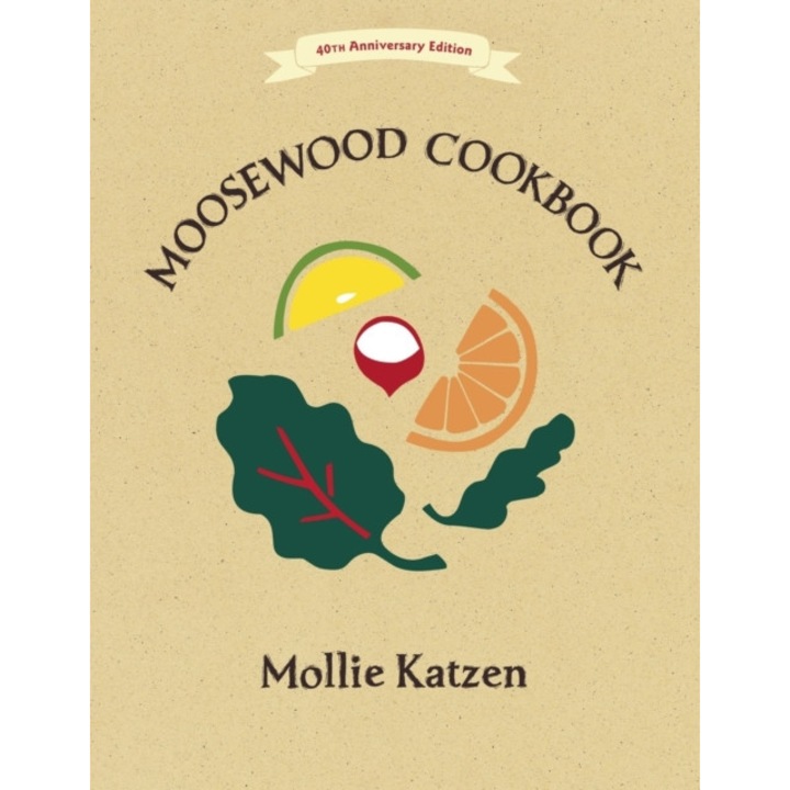 The Moosewood Cookbook de Mollie Katzen, Paperback