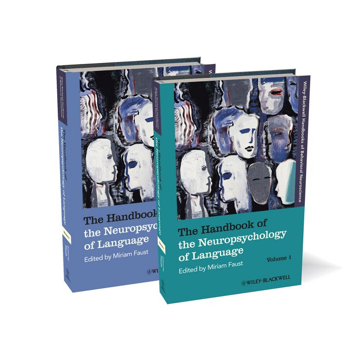 The Handbook of the Neuropsychology of Language de Miriam Faust