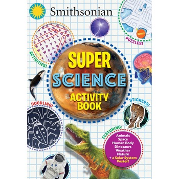 Smithsonian Super Science Activity Book de Steve Behling Smithsonian Super Science Activity Book de Steve Behling