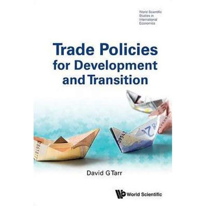 Trade Policies for Development and Transition de David G Tarr
