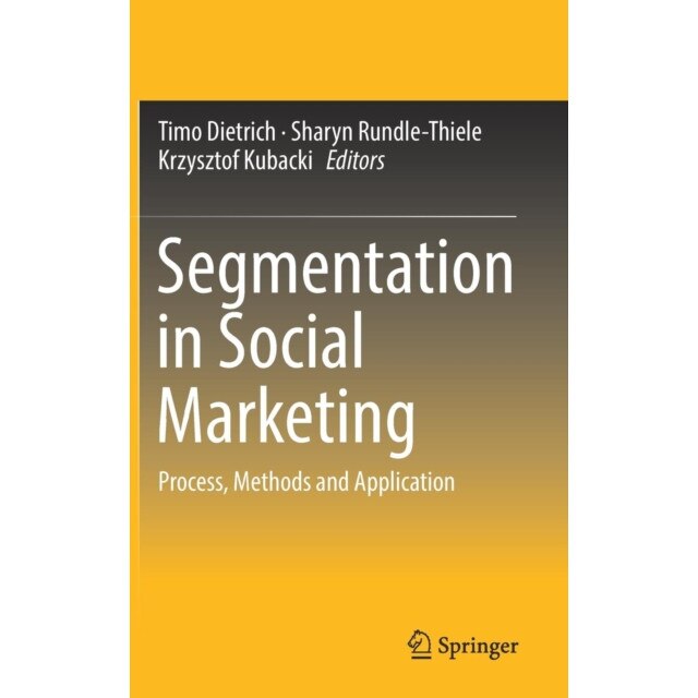 Segmentation in Social Marketing de Timo Dietrich