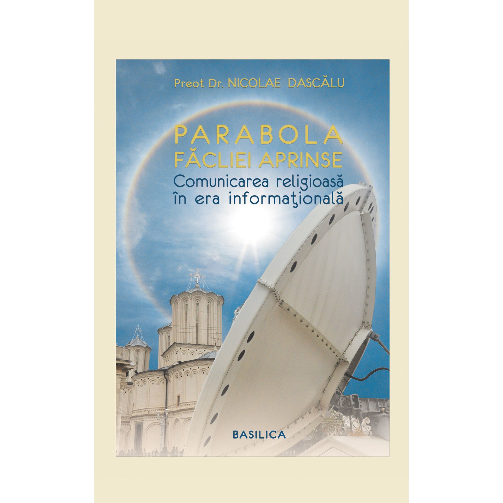 Parabola facliei aprinse, Comunicare religioasa in era informationala