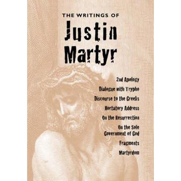 Writings of Justin Martyr