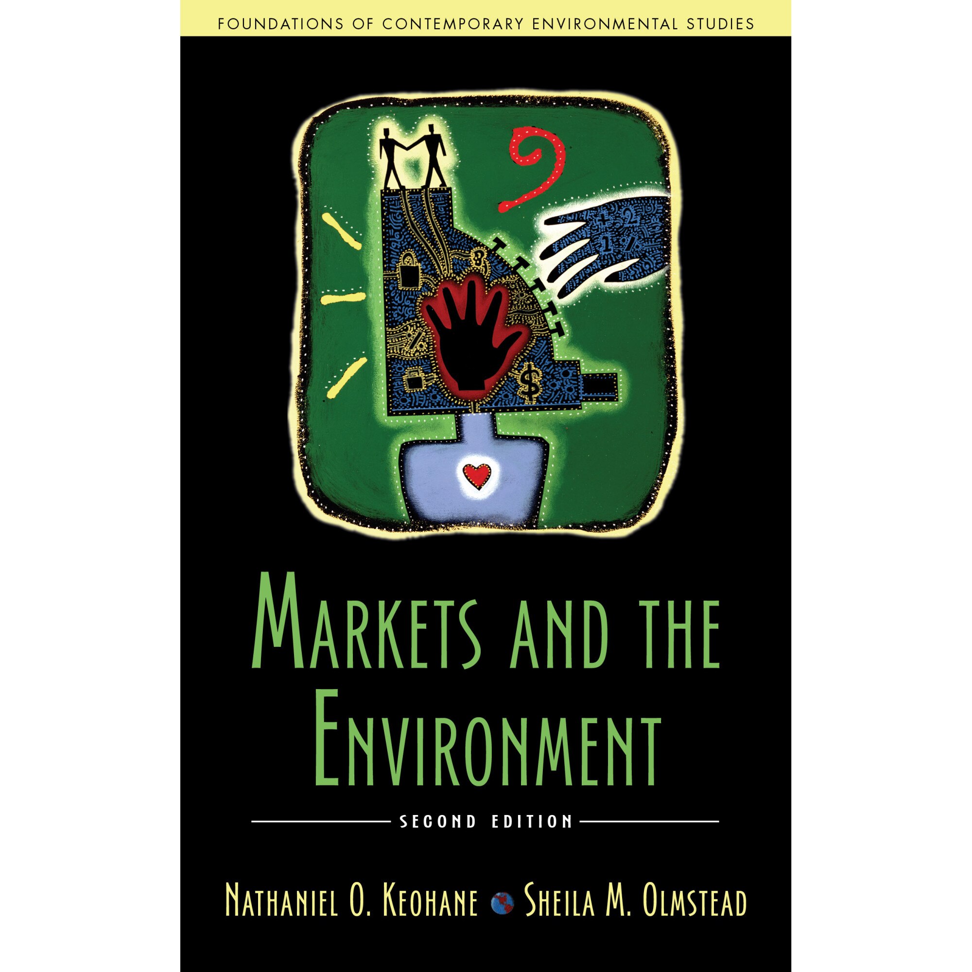 Markets and the Environment, Second Edition de Mr. Nathaniel O. Keohane