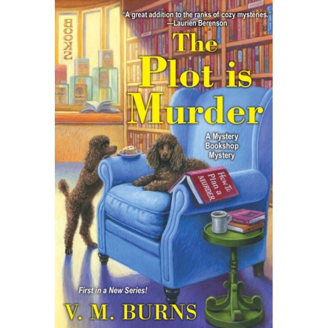 The Plot Is Murder de V. M. Burns