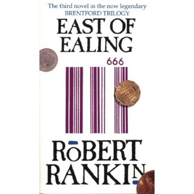 East Of Ealing de Robert Rankin