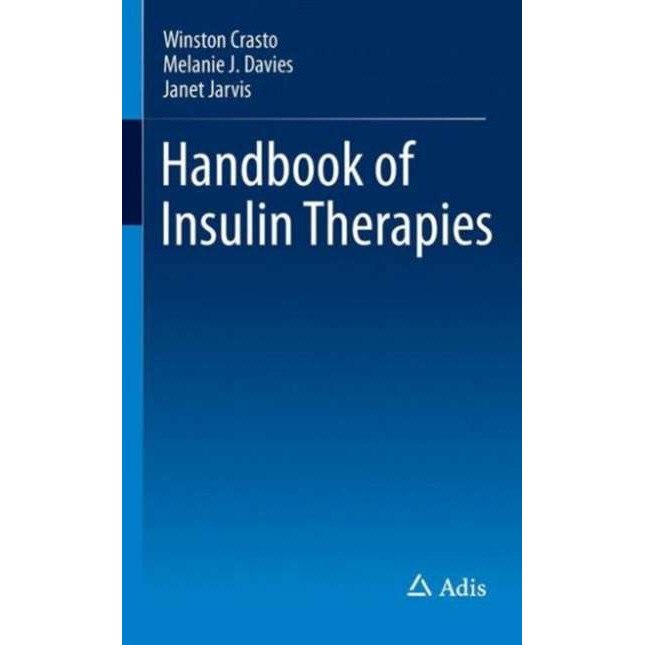 Handbook of Insulin Therapies de Winston Crasto